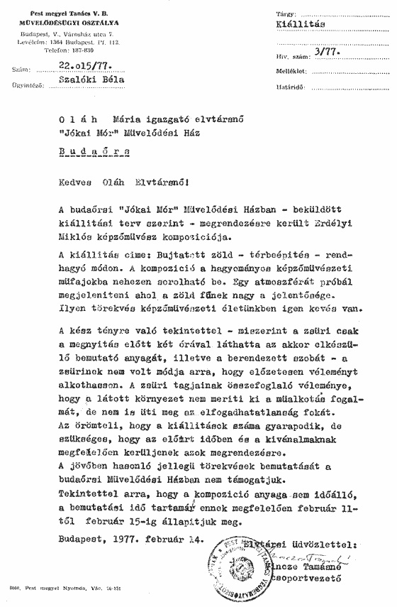A Pest megyei Tanács Művelődési Osztályán készült dokumentum Erdély Miklós Bújtatott zöld című environment-jéről, 1977