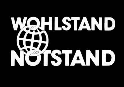 Joseph W. HUBER: Wohlstand-Notstand