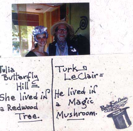 Turk LE CLAIR: Julia Butterfly Hill and Turk LeClair